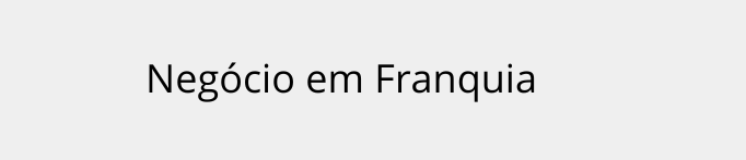 Negócio em Franquia