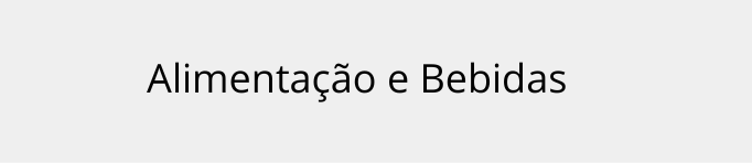 Alimentação e Bebidas